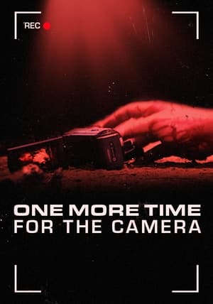 Poster One More Time for the Camera (2014)