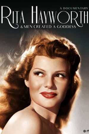 Poster Rita Hayworth: And Men Created a Goddess (2014)