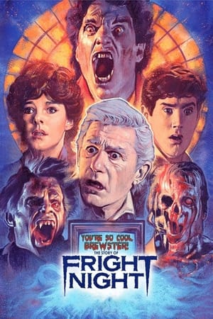 Poster You're So Cool, Brewster! The Story of Fright Night (2016)