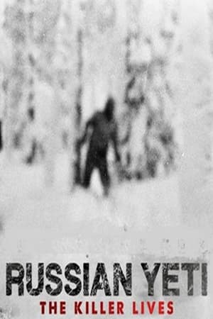 Poster Russian Yeti: The Killer Lives (2014)