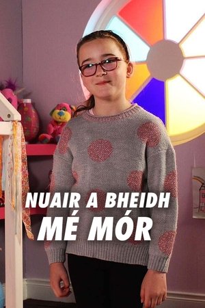 Nuair a Bheidh Mé Mór (2022)