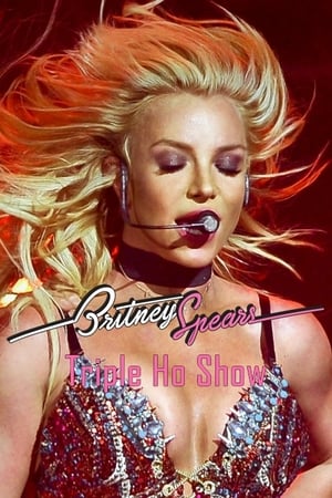 Poster Britney Spears: Triple Ho Show (2016)