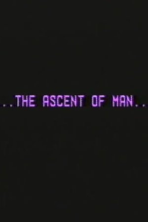 The Ascent of Man