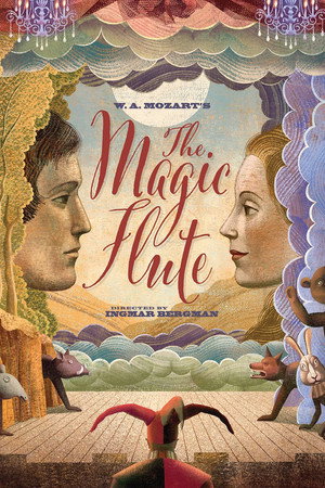 The Best Musical in the World: Ingmar Bergman on 'The Magic Flute'