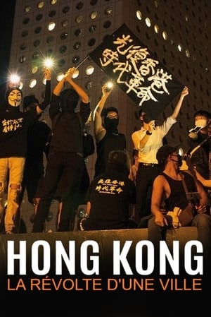 Image Hong Kong - La révolte d'une ville