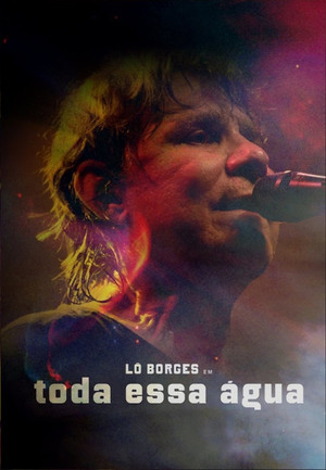 Lô Borges - Toda Essa Água