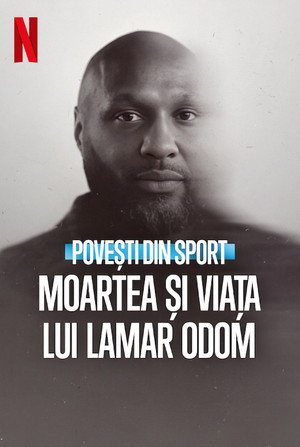 Image Povești din sport: Moartea și viața lui Lamar Odom