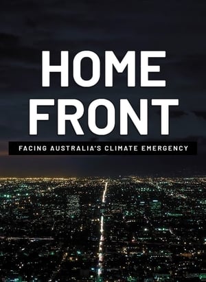 Home Front - Facing Australia’s Climate Emergency