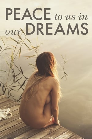 Poster Peace to Us in Our Dreams (2015)