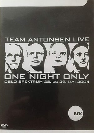 Team Antonsen Live: One Night Only poster