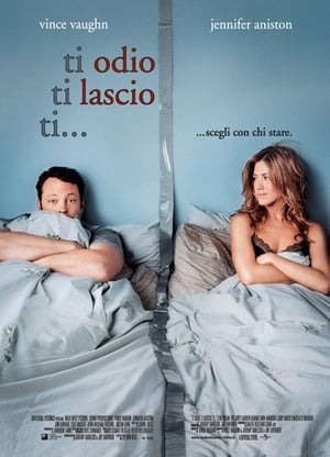 Poster Ti odio, ti lascio, ti... 2006