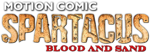 Spartacus: Blood and Sand - The Motion Comic