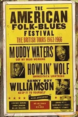 The American Folk Blues Festival: The British Tours 1963-1966 film complet