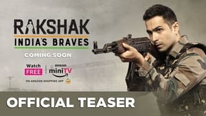 Download Rakshak Indias Braves (2023) Hindi Full Movie Download EpickMovies