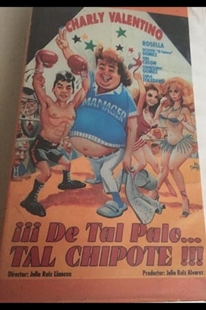 Poster De tal palo tal chipote (1987)