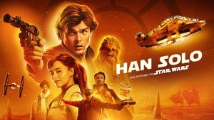 Han Solo: Una historia de Star Wars