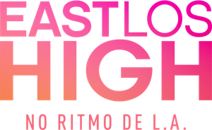 East Los High — Logos 1