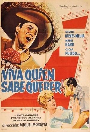 Poster ¡Viva quien sabe querer! (1960)
