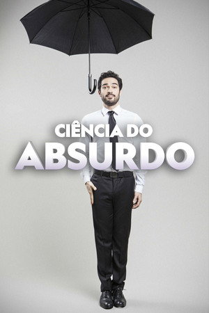 Ciência do Absurdo - Temporada 3