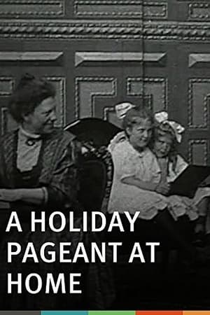 Poster A Holiday Pageant at Home 1901