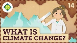 Crash Course Geography What is Climate Change?