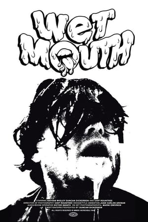 WET MOUTH film complet