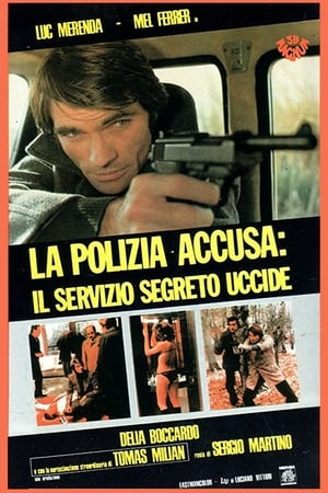 Poster La polizia accusa: il servizio segreto uccide 1975