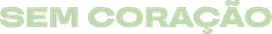 Sem Coração — Logos 1