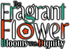 The Fragrant Flower Blooms with Dignity