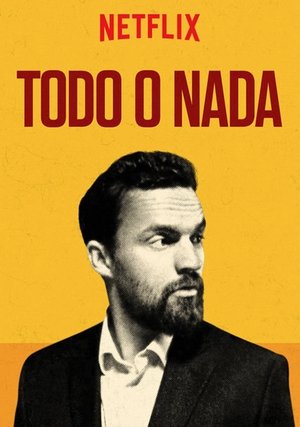 Watch Todo o nada (2017) HD Movie Online Free