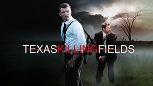 Texas Killing Fields(2011)