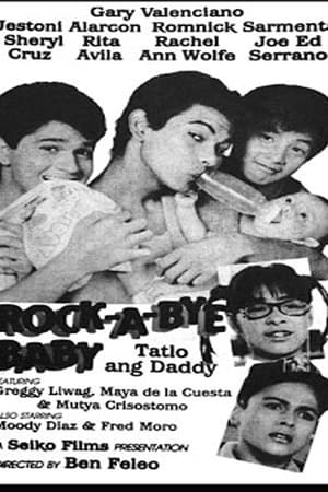 Image Rock-A-Bye Baby: Tatlo Ang Daddy