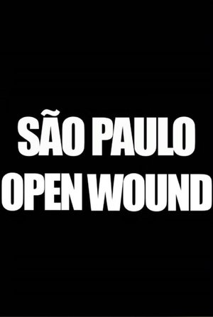 Nonton film São Paulo Open Wound (2021) terbaru sub indo Nonton film São Paulo Open Wound (2021) terbaru sub indo
