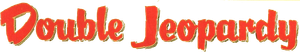 Double Jeopardy — Logos 1