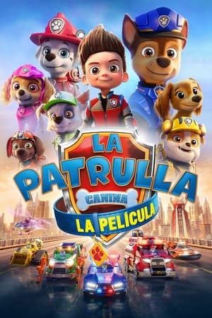 Poster La Patrulla Canina: La película 2021