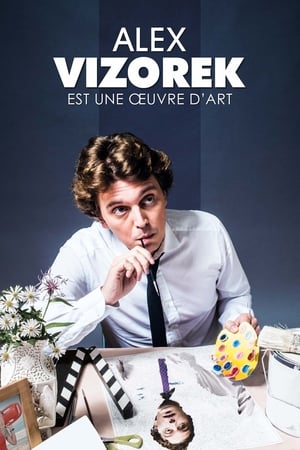 Poster Alex Vizorek est une œuvre d'art (2016)