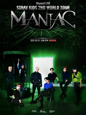 Poster Beyond LIVE – Stray Kids 2nd World Tour “MANIAC” in SEOUL (2022)