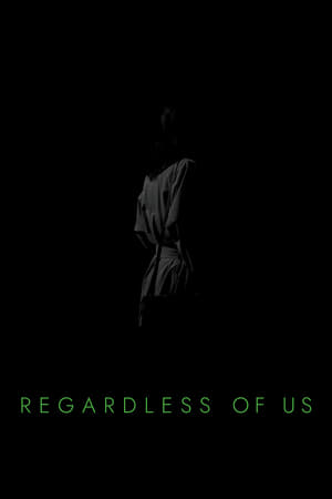 Poster Regardless of Us (2023)
