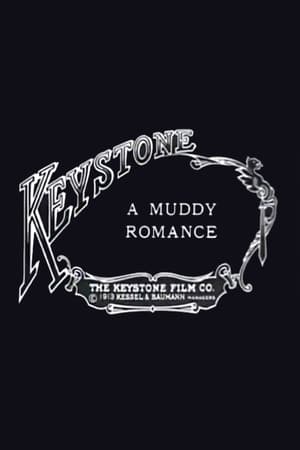 A Muddy Romance 1913
