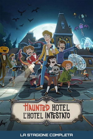 Haunted Hotel - L'hotel infestato: Stagione 1