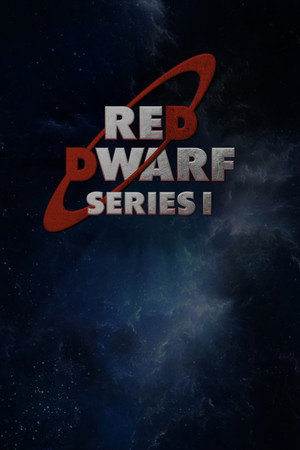 Red Dwarf: The Beginning - Series I