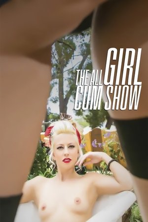 Poster The All Girl Cum Show (2020)