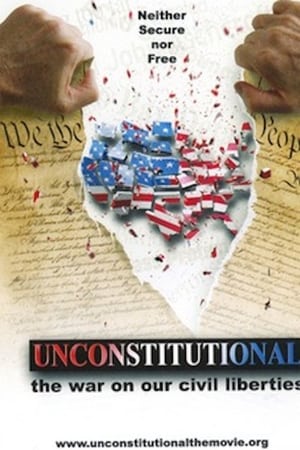 Poster Unconstitutional: The War On Our Civil Liberties 2004