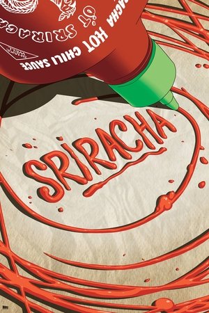 Poster Sriracha (2013)