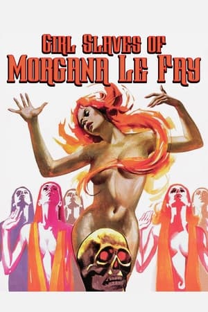 Girl Slaves of Morgana Le Fay poster