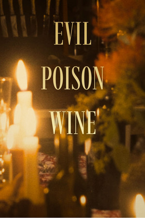 Evil Poison Wine