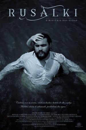Poster Rusalki, o Mistério das Águas (2018)