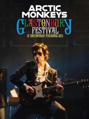 Poster Arctic Monkeys: Glastonbury 2023 (2023)