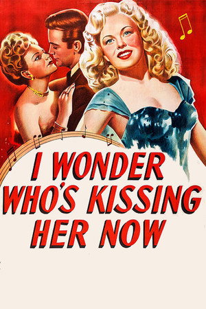 I Wonder Who's Kissing Her Now