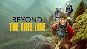 Beyond the Tree Line